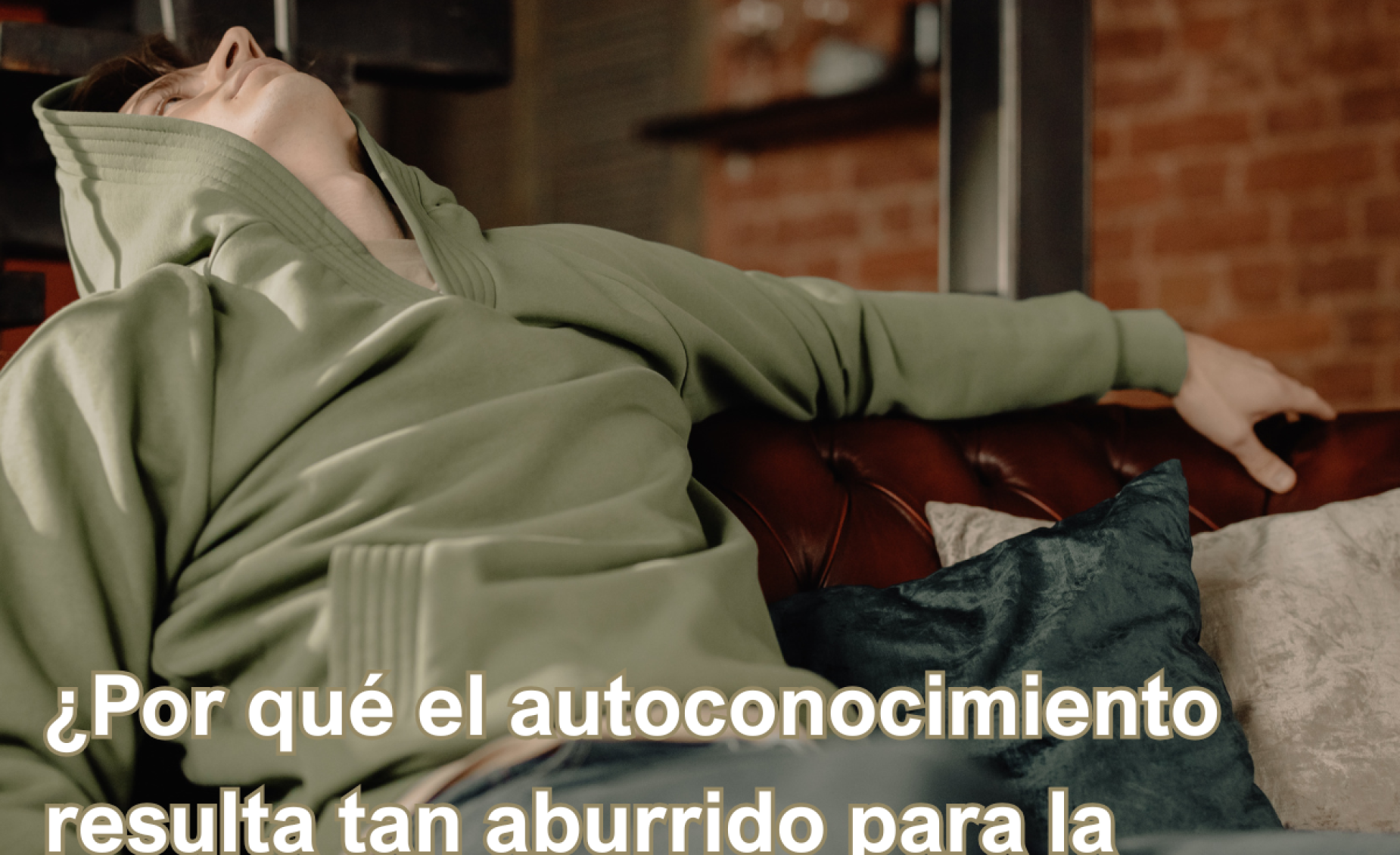 El autoconocimiento aburre a la mayoria de las personas - Luchocoach
