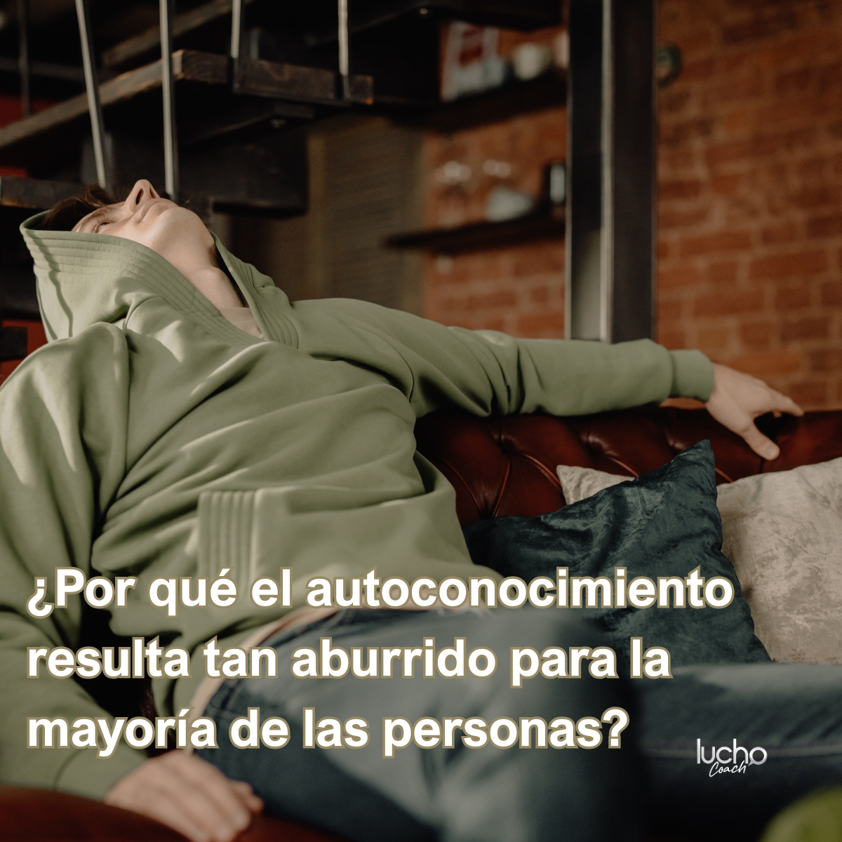 El autoconocimiento aburre a la mayoria de las personas - Luchocoach